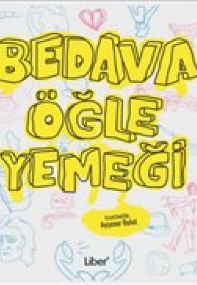 Bedava Öğle Yemeği Bedava Öğle Yemeği