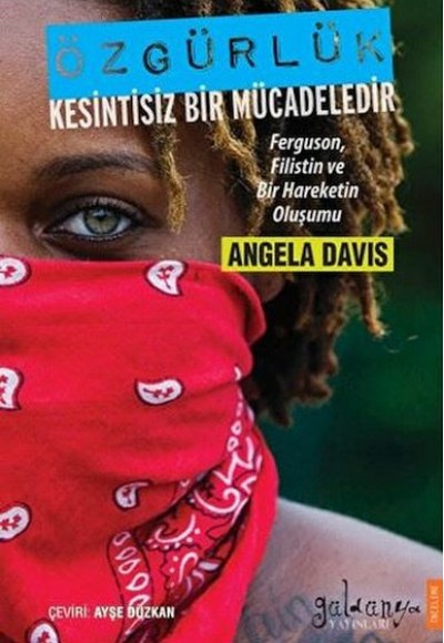 Özgürlük Kesintisiz Bir Mücadeledir Özgürlük Kesintisiz Bir Mücadeledir