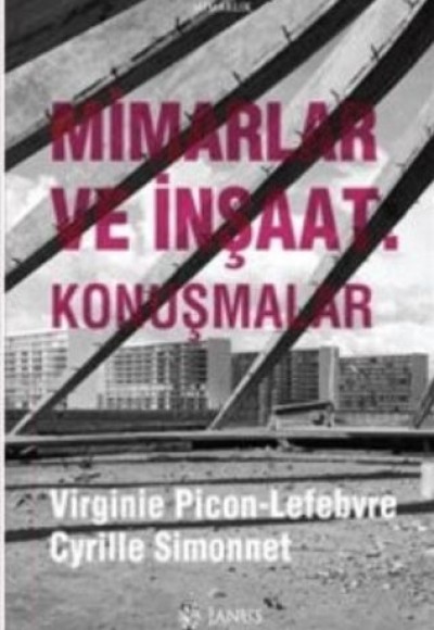 Mimarlar ve İnşaat - Konuşmalar Mimarlar ve İnşaat - Konuşmalar
