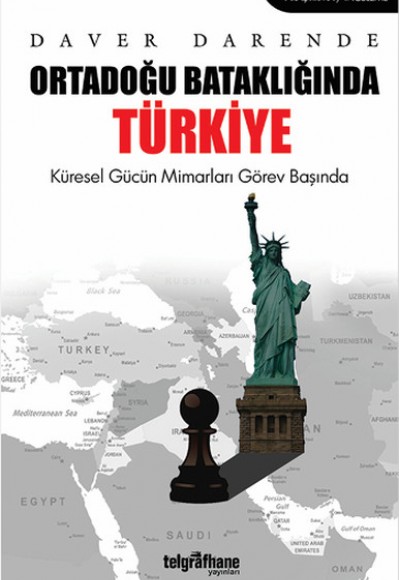 Ortadoğu Bataklığında Türkiye Ortadoğu Bataklığında Türkiye