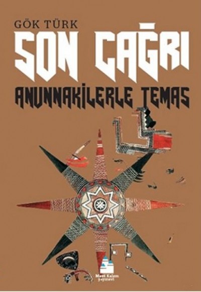 Son Çağrı Anunnakilerle Temas Son Çağrı Anunnakilerle Temas