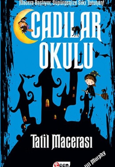 Cadılar Okulu - Tatil Macerası Cadılar Okulu - Tatil Macerası