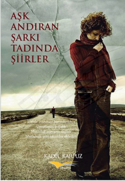 Aşk Andıran şarkı Tadında şiirler Aşk Andıran şarkı Tadında şiirler