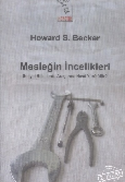 Mesleğin İncelikleri Mesleğin İncelikleri