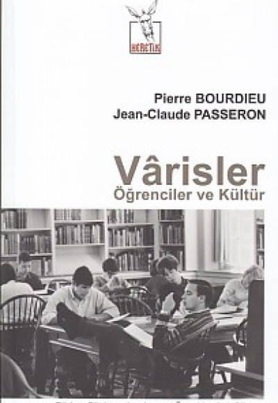 Varisler Öğrenciler ve Kültür Varisler Öğrenciler ve Kültür