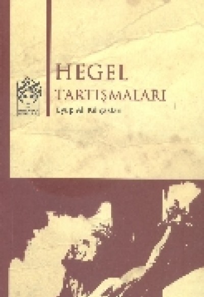 Hegel Tartışmaları Hegel Tartışmaları