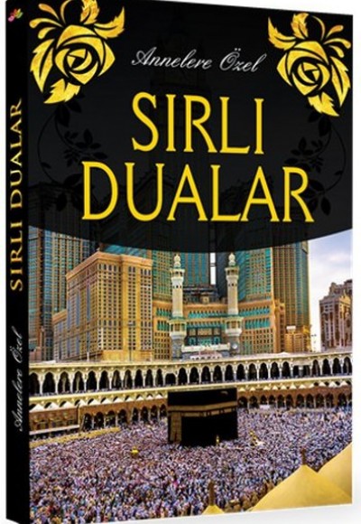 Annelere Özel Sırlı Dualar Annelere Özel Sırlı Dualar