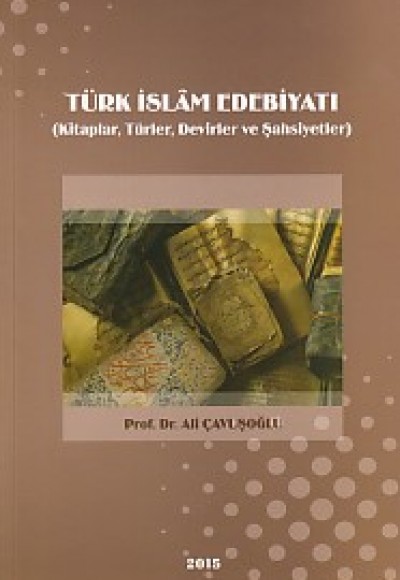 Türk İslam Edebiyatı Türk İslam Edebiyatı
