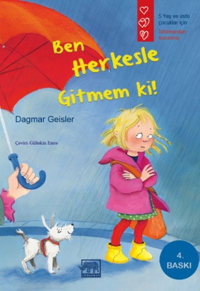 Ben Herkesle Gitmem ki! Ben Herkesle Gitmem ki!