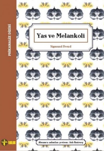Yas ve Melankoli Yas ve Melankoli