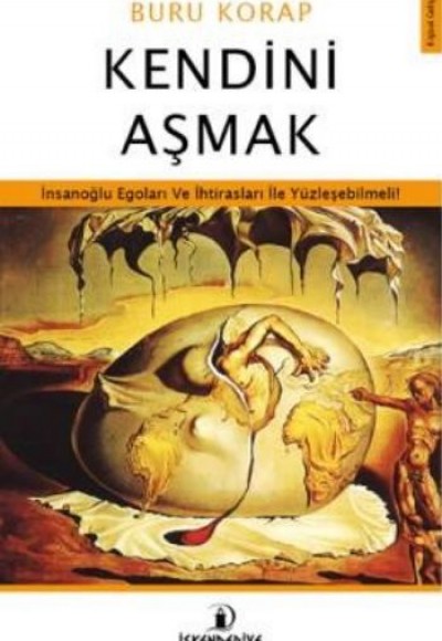 Kendini Aşmak Kendini Aşmak