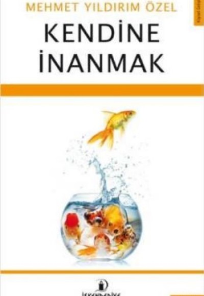 Kendine ınanmak Kendine ınanmak