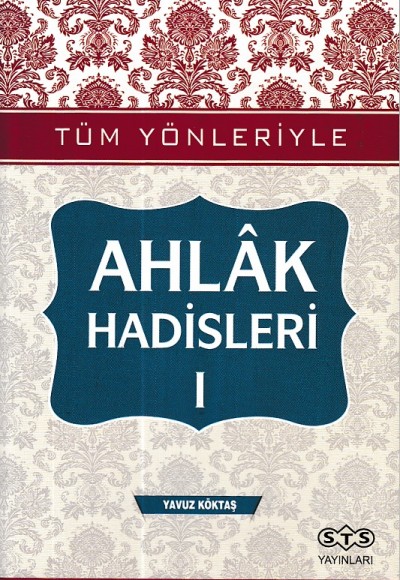 Ahlak Hadisleri 1 Ahlak Hadisleri 1