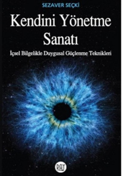 Kendini Yönetme Sanatı Kendini Yönetme Sanatı