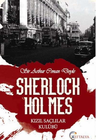 Sherlock Holmes - Kızıl Saçlılar Kulübü Sherlock Holmes - Kızıl Saçlılar Kulübü
