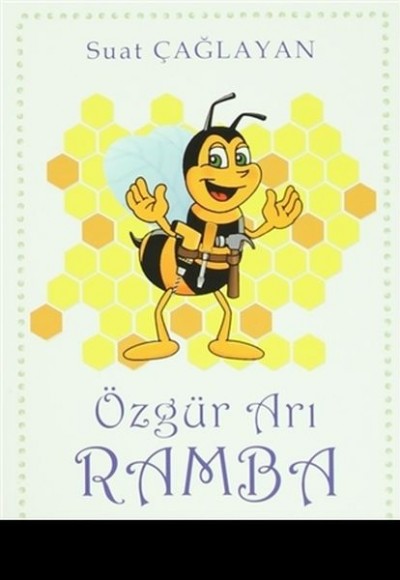 Özgür Arı Ramba Özgür Arı Ramba