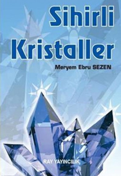 Sihirli Kristaller Sihirli Kristaller