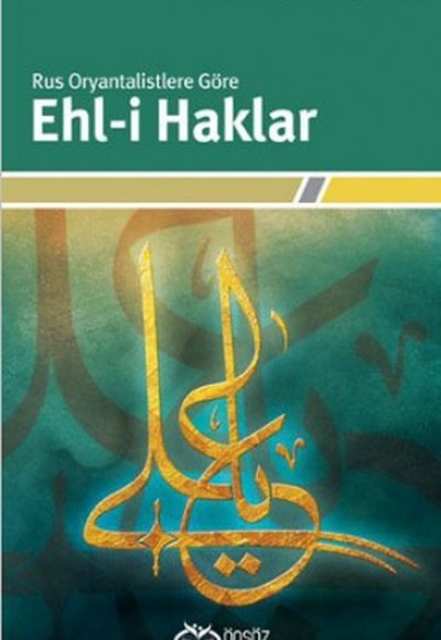 Rus Oryantalistlere Göre Ehl-i Haklar Rus Oryantalistlere Göre Ehl-i Haklar