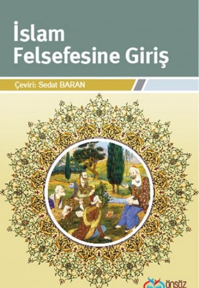 İslam Felsefesine Giriş İslam Felsefesine Giriş