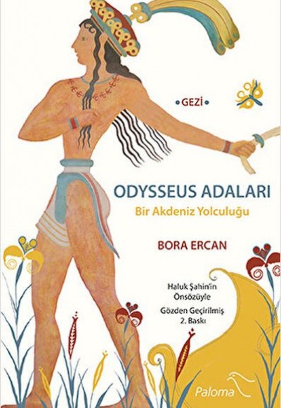 Odysseus Adaları, Bir Akdeniz Yolculuğu Odysseus Adaları, Bir Akdeniz Yolculuğu