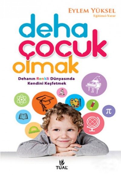 Deha Çocuk Olmak Deha Çocuk Olmak