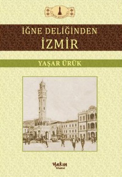İğne Deliğinden İzmir İğne Deliğinden İzmir