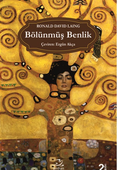 Bölünmüş Benlik Bölünmüş Benlik