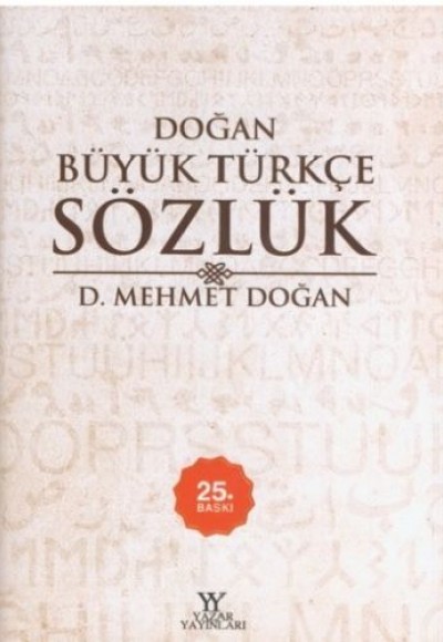 Doğan Büyük Türkçe Sözlük (Ciltli) Doğan Büyük Türkçe Sözlük (Ciltli)