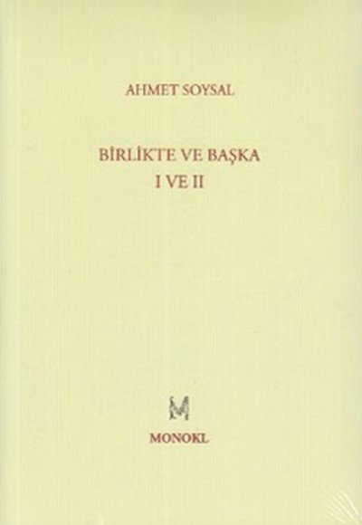 Birlikte ve Başka I-II Birlikte ve Başka I-II