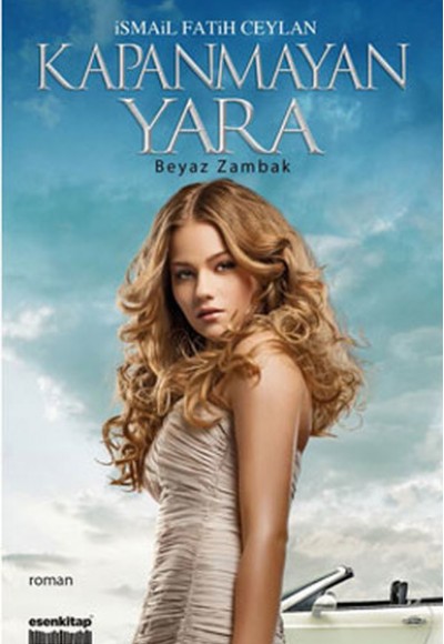 Kapanmayan Yara Kapanmayan Yara