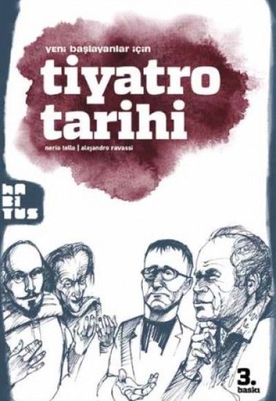 Yeni Başlayanlar İçin Tiyatro Tarihi Yeni Başlayanlar İçin Tiyatro Tarihi