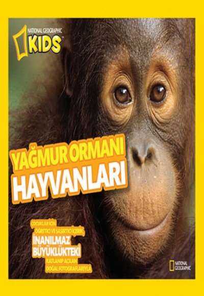 National Geographic Kids -Yağmur Ormanı Hayvanları National Geographic Kids -Yağmur Ormanı Hayvanları