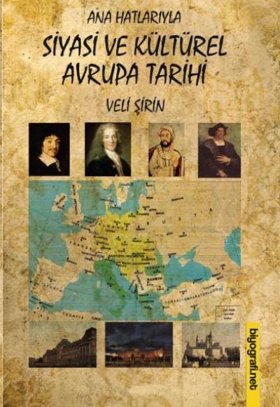 Ana Hatlarıyla Siyasi ve Kültürel Avrupa Tarihi Ana Hatlarıyla Siyasi ve Kültürel Avrupa Tarihi