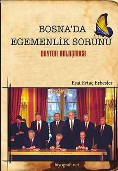 Bosna'da Egemenlik Sorunu- Dayton Anlaşması Bosna'da Egemenlik Sorunu- Dayton Anlaşması