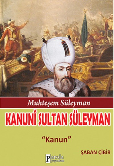Kanuni Sultan Süleyman Kanun Kanuni Sultan Süleyman Kanun