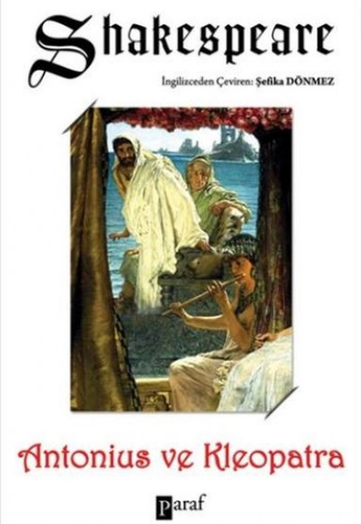 Antonius ve Kleopatra Antonius ve Kleopatra