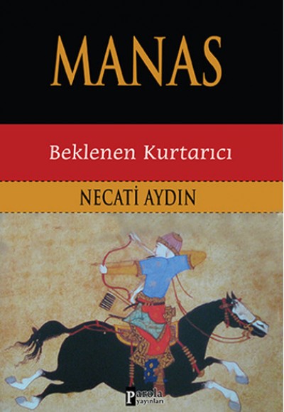 Manas - Beklenen Kurtarıcı Manas - Beklenen Kurtarıcı