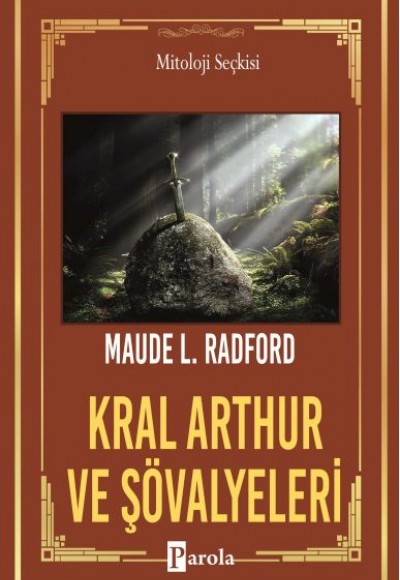 Kral Arthur ve Şövalyeleri - Kayadan Çıkan Kılıç Kral Arthur ve Şövalyeleri - Kayadan Çıkan Kılıç