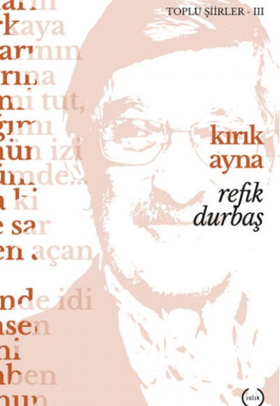 Kırık Ayna / Toplu Şiirler 3 Kırık Ayna / Toplu Şiirler 3