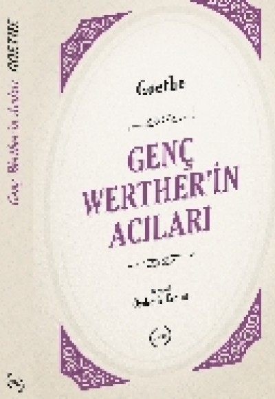 Genç Werther'in Acıları (Tam Metin) Genç Werther'in Acıları (Tam Metin)