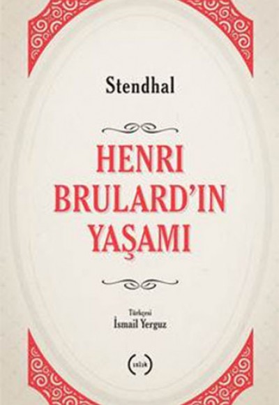 Henri Brulard'ın Yaşamı Henri Brulard'ın Yaşamı