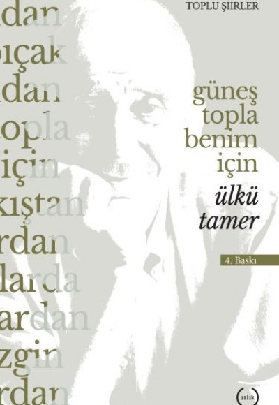 Güneş Topla Benim İçin Güneş Topla Benim İçin