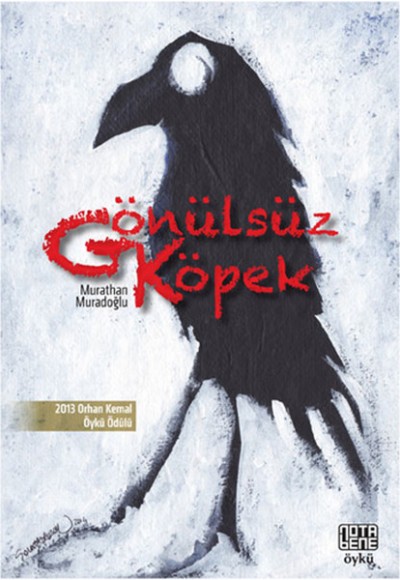 Gönülsüz Köpek Gönülsüz Köpek