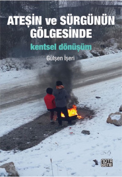 Ateşin ve Sürgünün Gölgesinde Ateşin ve Sürgünün Gölgesinde
