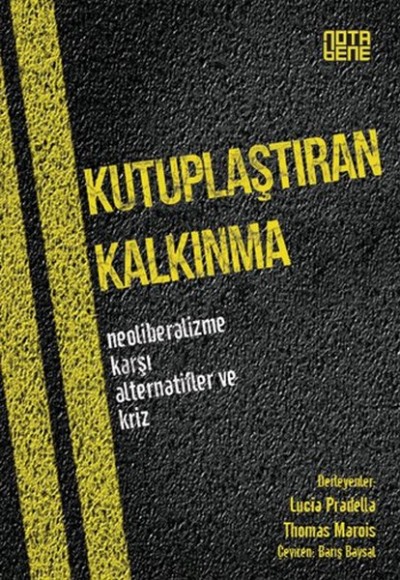 Kutuplaştıran Kalkınma Kutuplaştıran Kalkınma
