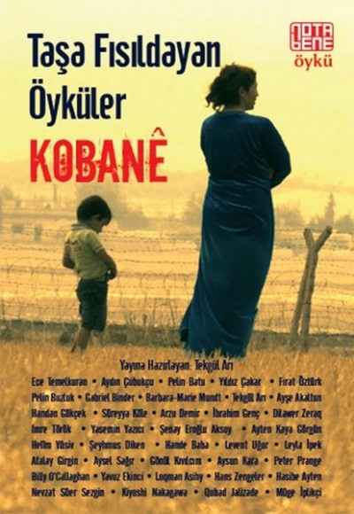 Taşa Fısıldayan Öyküler - Kobane Taşa Fısıldayan Öyküler - Kobane