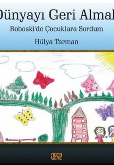 Dünyayı Geri Almak Dünyayı Geri Almak