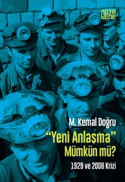Yeni Anlaşma Mümkün mü? Yeni Anlaşma Mümkün mü?