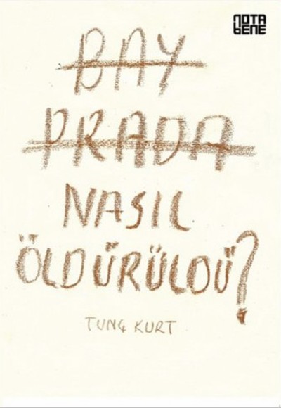 Bay Prada Nasıl Öldürüldü? Bay Prada Nasıl Öldürüldü?