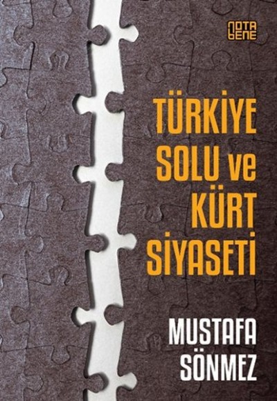 Türkiye Solu ve Kürt Siyaseti Türkiye Solu ve Kürt Siyaseti